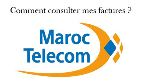 telecharger facture maroc telecom