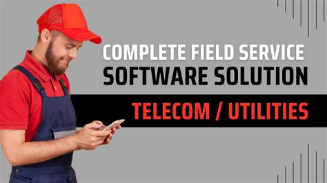 telecom field service software