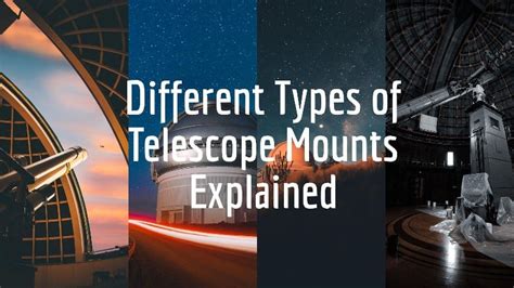 Telescope Mount Types