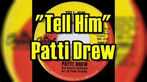 tell him lyrics patti drew