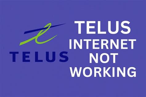 Telus Mobile Internet Not Working