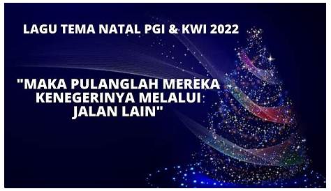 Tema Natal Pgi Tahun 2020 : Ia tak ingin kebiasaan yang baik itu tak