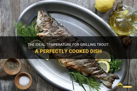 Temp Of Trout Cooked