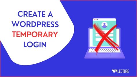 How to Create Temporary WordPress Login 3 Methods QuadLayers