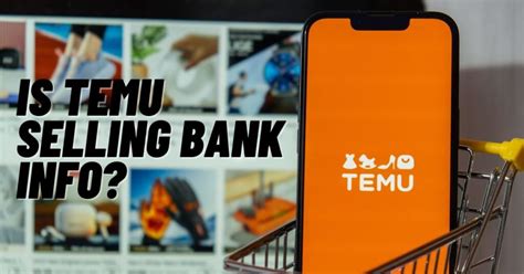 Temu Selling Bank Details: A Dangerous Cybercrime Trend In 2023