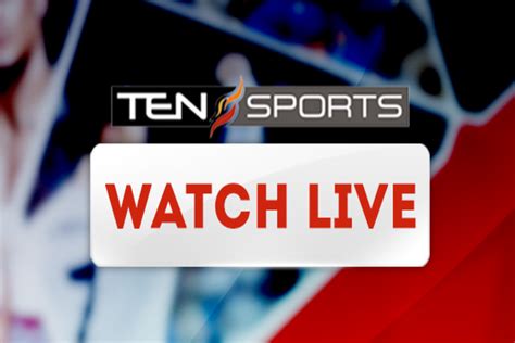 ten sports live tv streaming free online