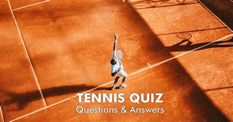 tennis quiz questions and answers