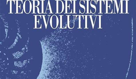 Teoria dei sistemi evolutivi - Donald H. Ford, Richard M. Lerner