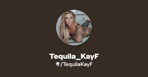 tequila kay onlyfans f
