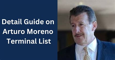 Terminal List In Memory Of Arturo Moreno
