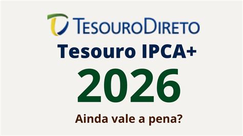 tesouro direto ipca + 2026