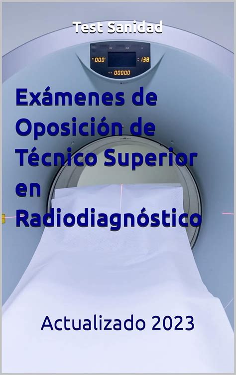 List Of Test Oposiciones Tecnico Radiodiagnostico