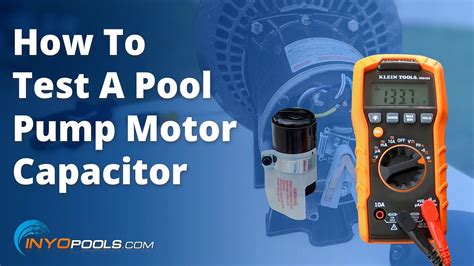 Test Pool Pump Capacitor With Multimeter