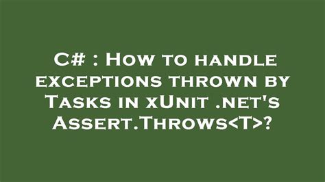 Test Throw Exception C# Xunit
