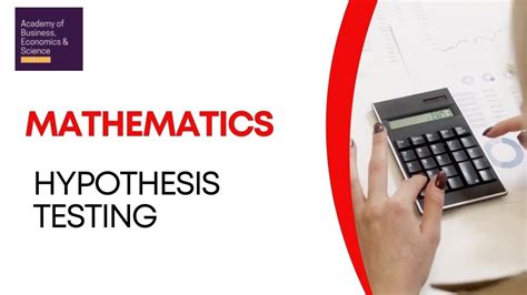 Testing Hypothesis Maths Gcse