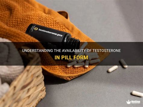 Testosterone In Pill Form