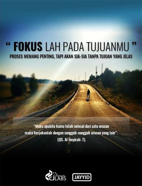 tetap fokus pada tujuanmu