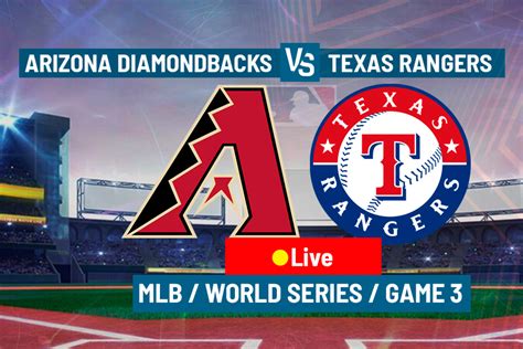 texas rangers vs diamondbacks live