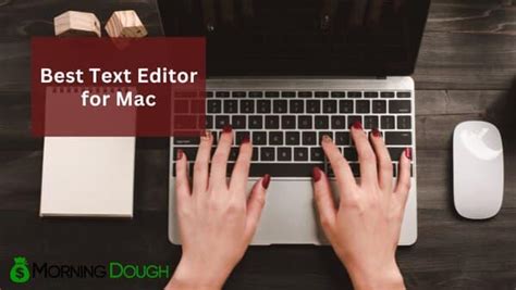 The 5 Best Text Editors for Mac