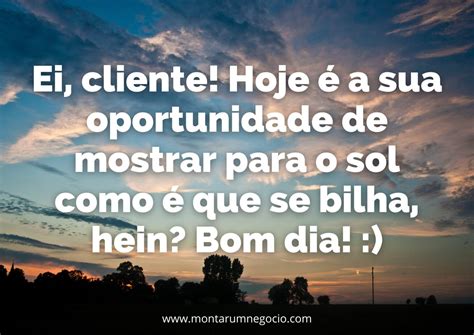 texto de bom dia para clientes