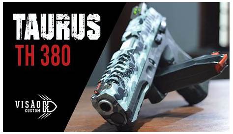 80 Taurus TH 380 customizada YouTube