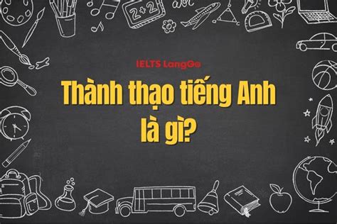 thành thạo tiếng anh là gì