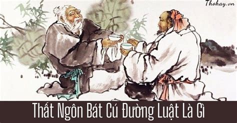 thơ thất ngôn bát cú đường luật là gì