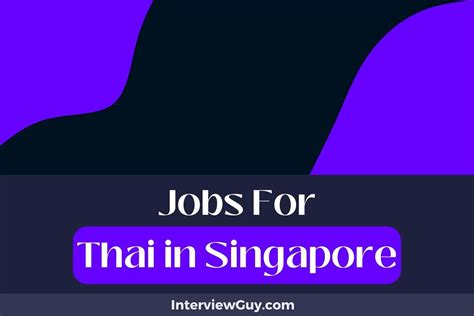 thai speaking job in singapore