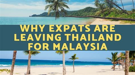 thailand vs malaysia expat