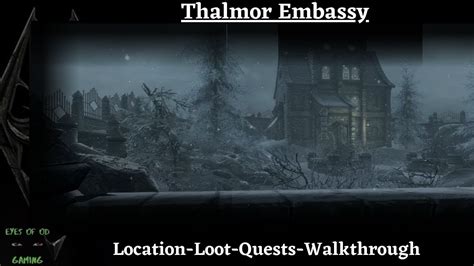 Thalmor Embassy Walkthrough