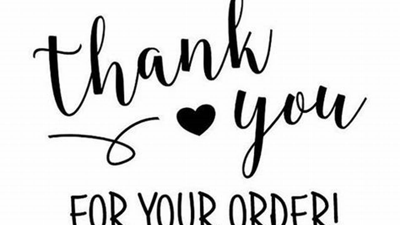 Discover the Power of "Thank You for Your Order" Images for Free SVG Cut Files