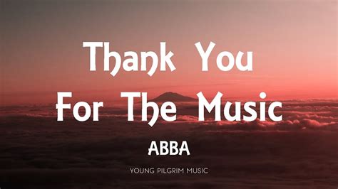 thank you for the music song