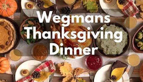 Thanksgiving Dinner Wegmans