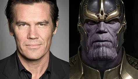 Did You Know It Was Josh Brolin Who Plays Thanos ? Tealisted