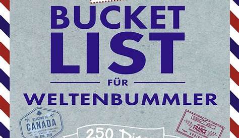 Die echte Bucket List für Weltenbummler - Elise de Rijck - Buch kaufen