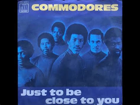 the commodores - just to be close to you (single version)