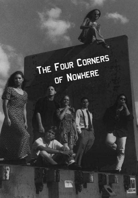 The Four Corners of Nowhere [Full Movie] The Four Corners Of Nowhere