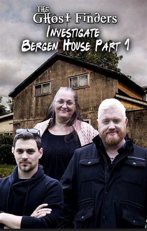 The Haunted Bergen House Paranormal Investigation
