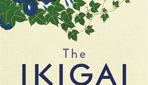 The Ikigai Journey +Ikigai The Japannse Secret To a Long and Happy Life