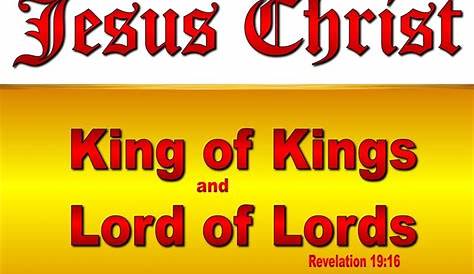 7 Bible verses about Jesus As King Of Kings