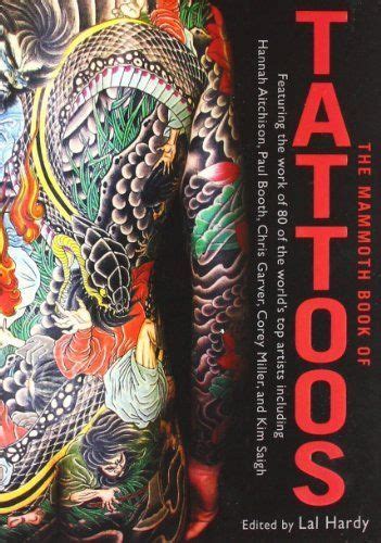 Z The Mammoth Book of Tattoo Art by Lal Hardy (Editor) For Old Time