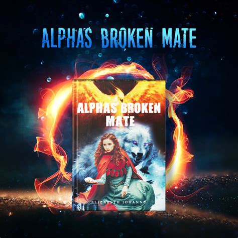 the alpha's broken mate