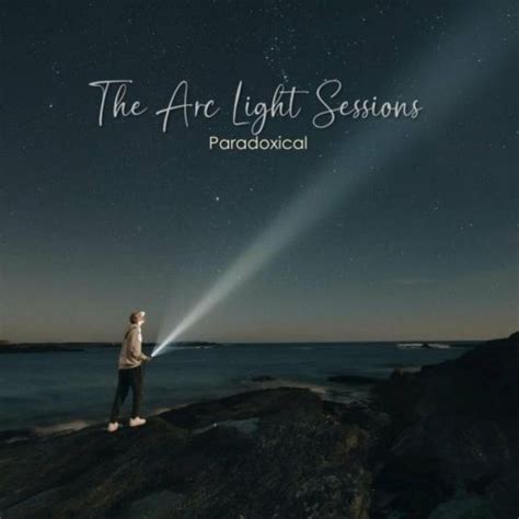 the arc light sessions