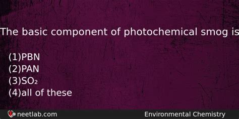 the basic component of smog may be