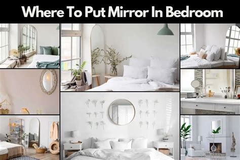 The Best Place To Put A Mirror In Bedroom
