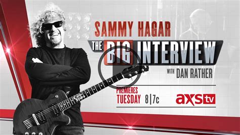 the big interview with dan rather sammy hagar