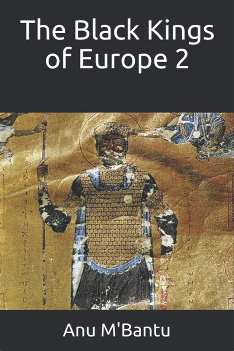 the black kings of europe