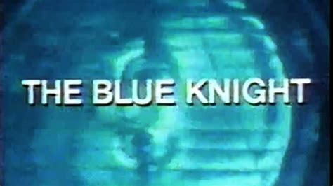 the blue knight youtube
