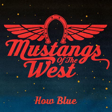 the blue mustang song