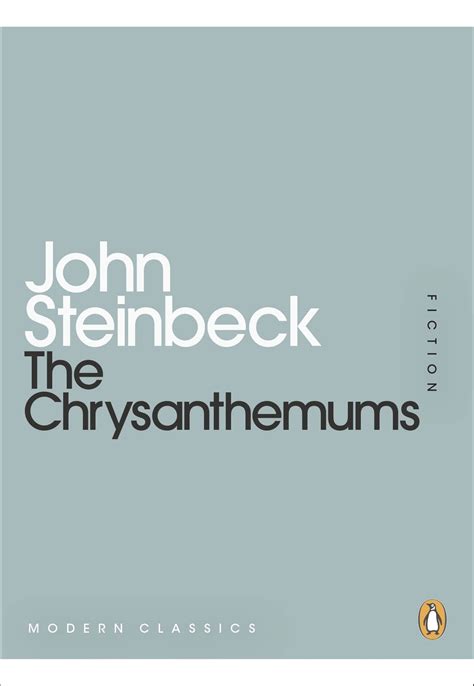 The Chrysanthemums John Steinbeck Explained